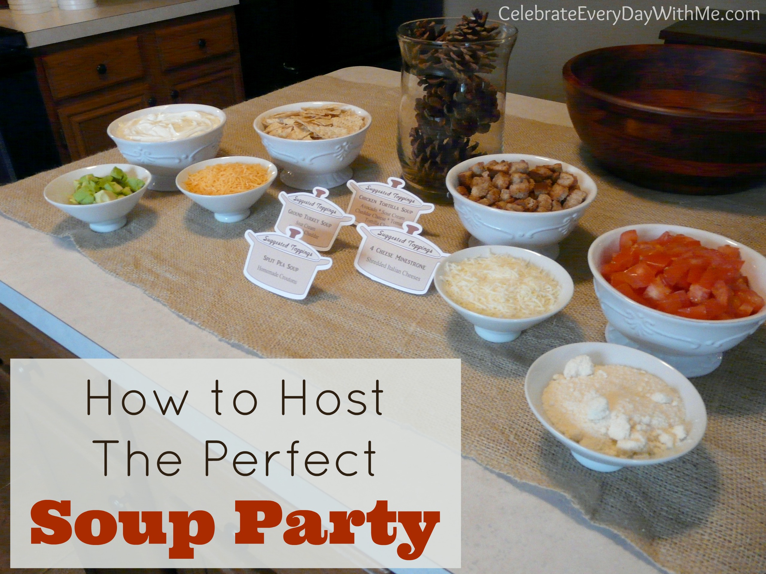 how-to-host-the-perfect-soup-party-celebrate-every-day-with-me