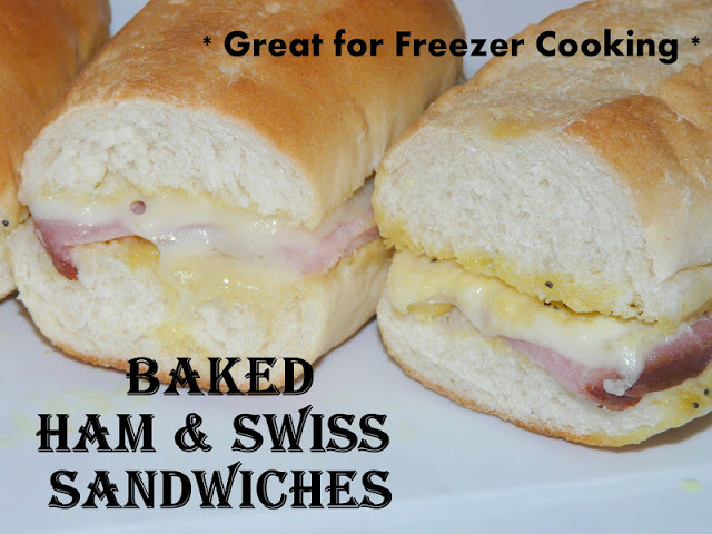 Baked Ham & Swiss Sandwiches: A Freezer Cooking Recipe - Celebrate ...