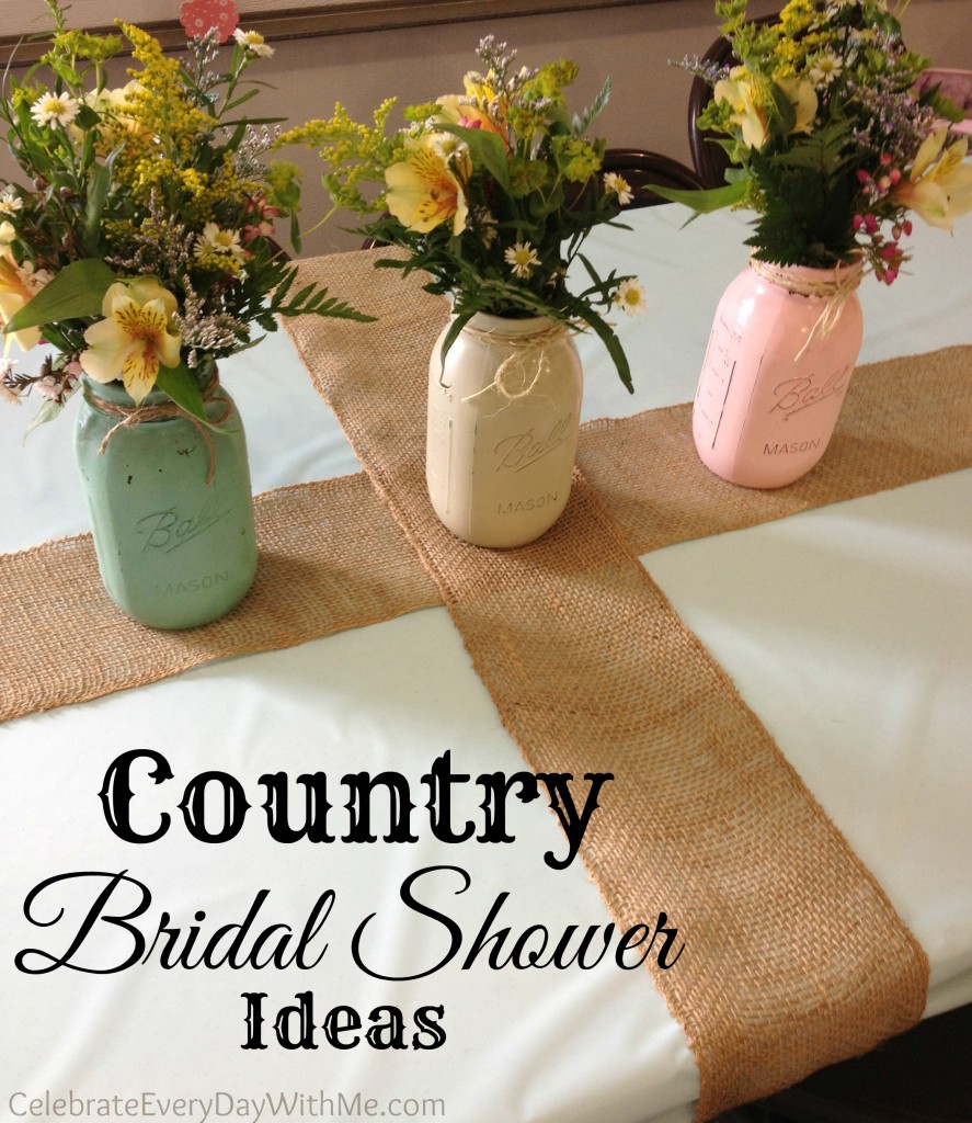 Country Bridal Shower Ideas Celebrate Every Day With Me